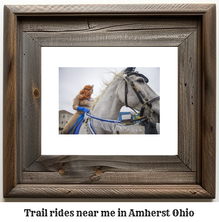 trail rides near me in Amherst, Ohio